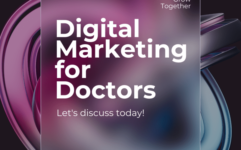 Digital Marketing for Doctors
