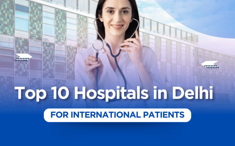 Top 10 Hospitals in Delhi