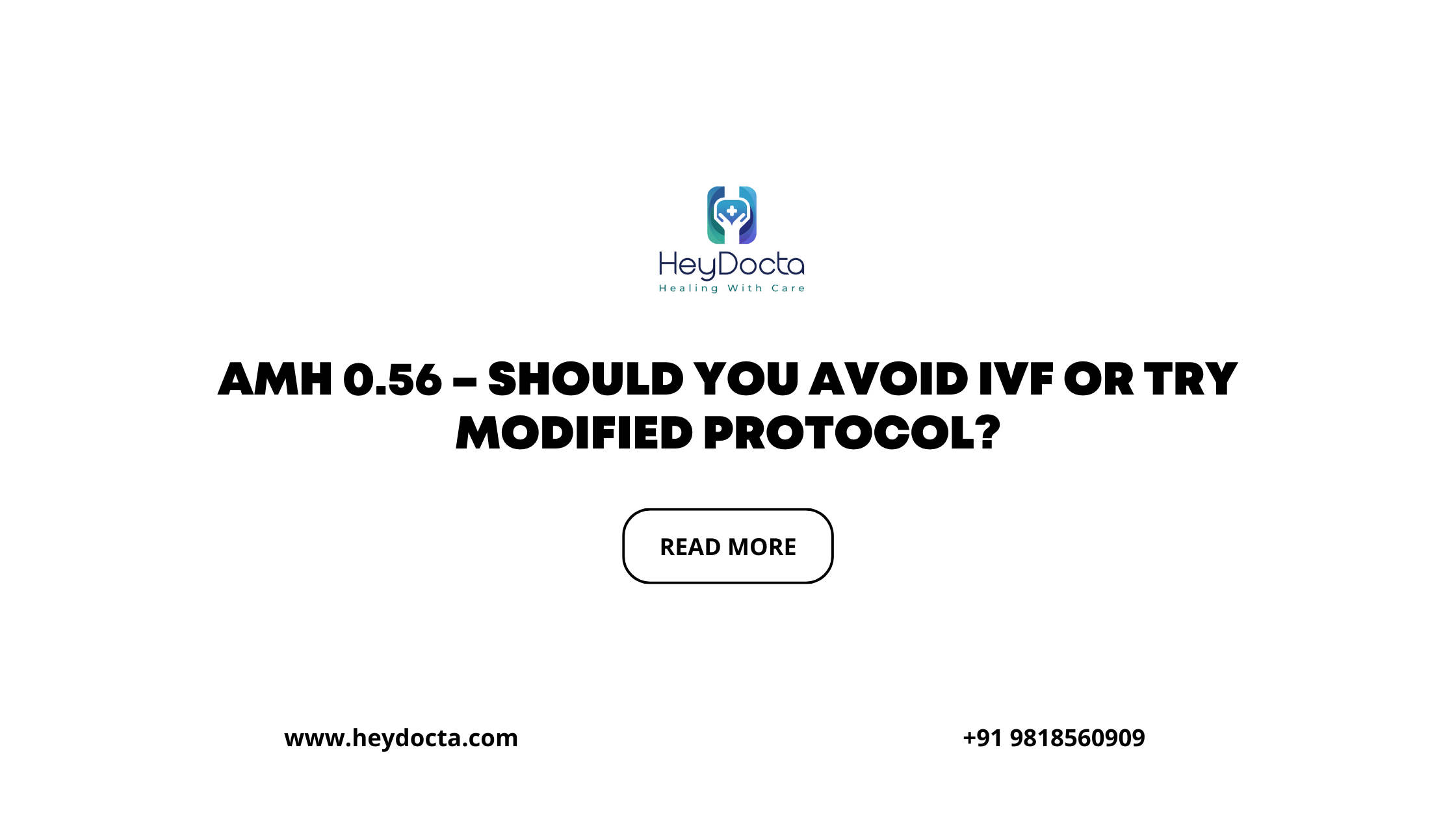 AMH 0.56 – Should You Avoid IVF or Try Modified Protocol?