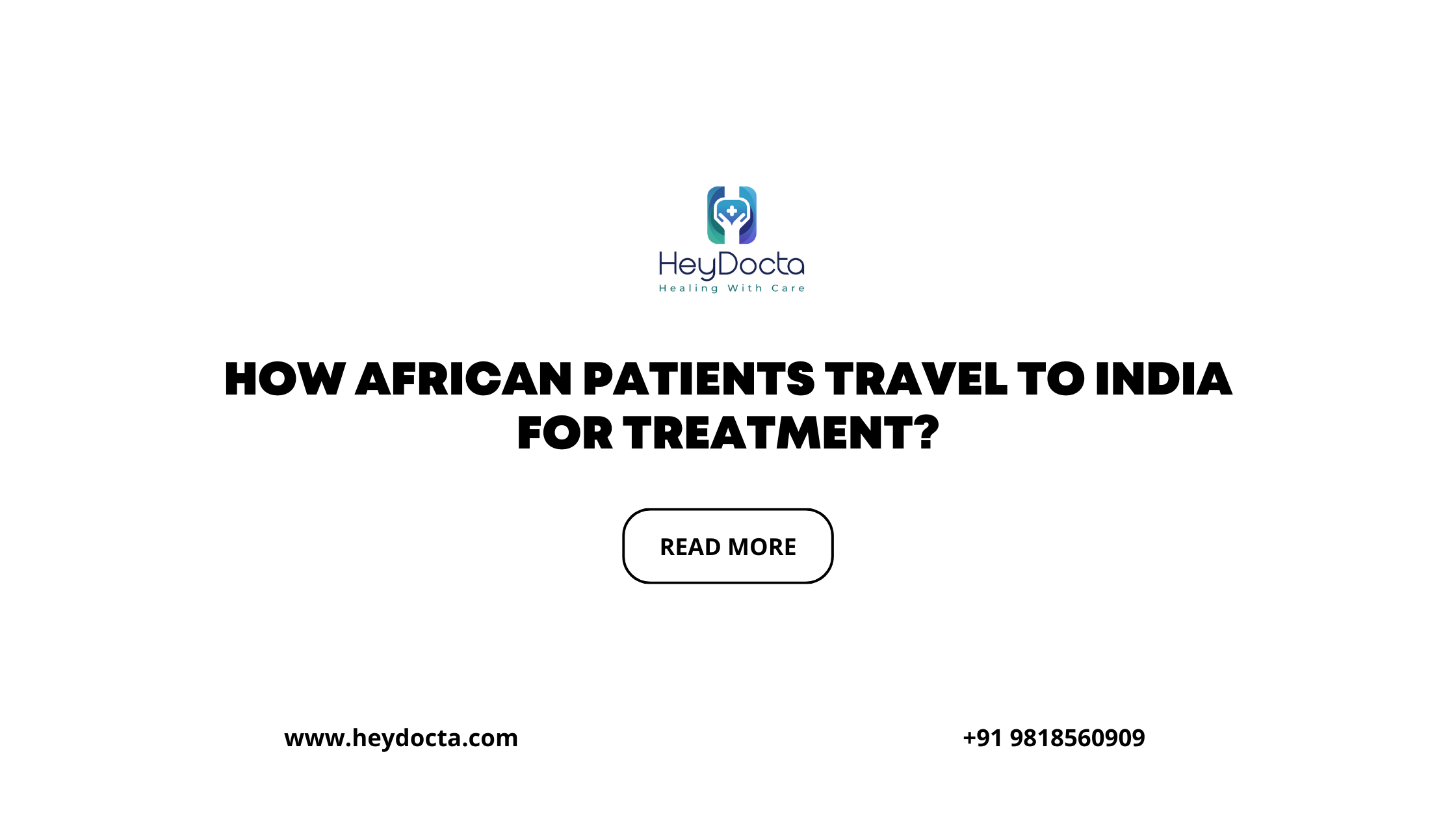How African Patients Travel to India for Treatment: Step-by-Step Guide to Affordable, Trusted Healthcare