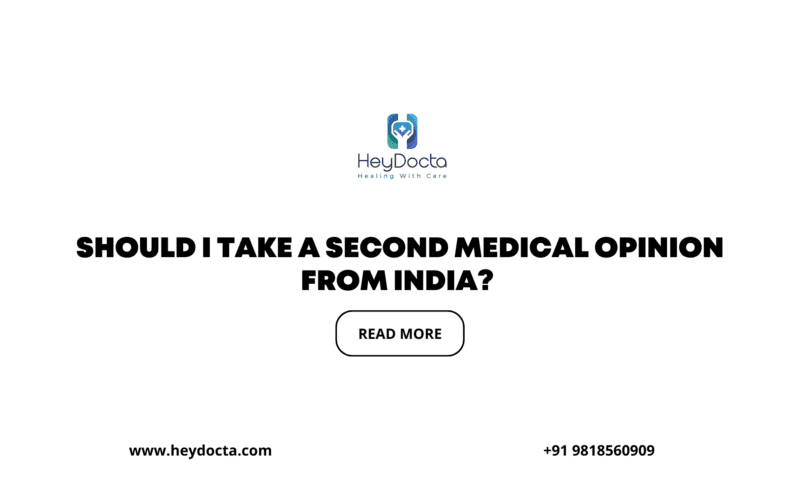 Should I Take a Second Medical Opinion from India?
