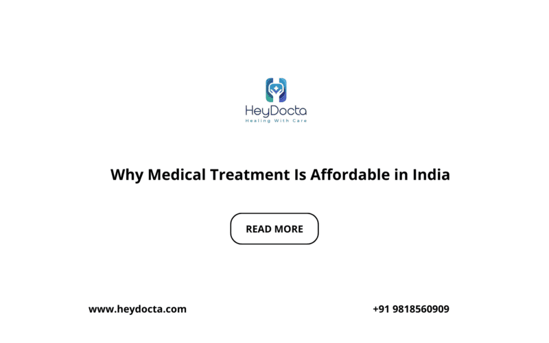 Why Medical Treatment Is Affordable in India