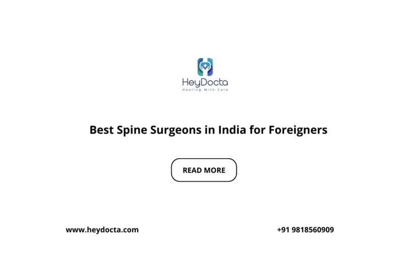 Best Spine Surgeons in India for Foreigners