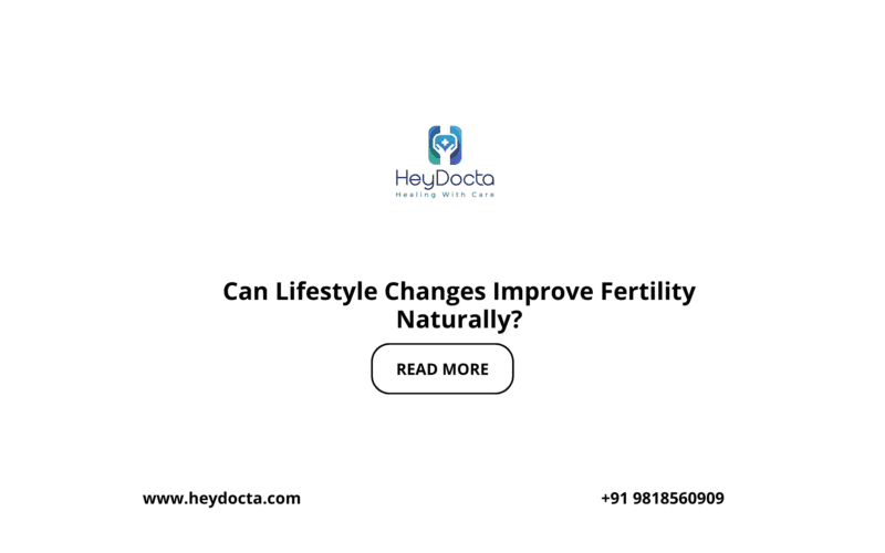 Can Lifestyle Changes Improve Fertility Naturally?