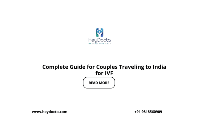 Complete Guide for Couples Traveling to India for IVF