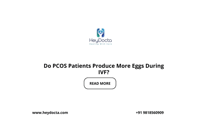 Do PCOS Patients Produce More Eggs During IVF?