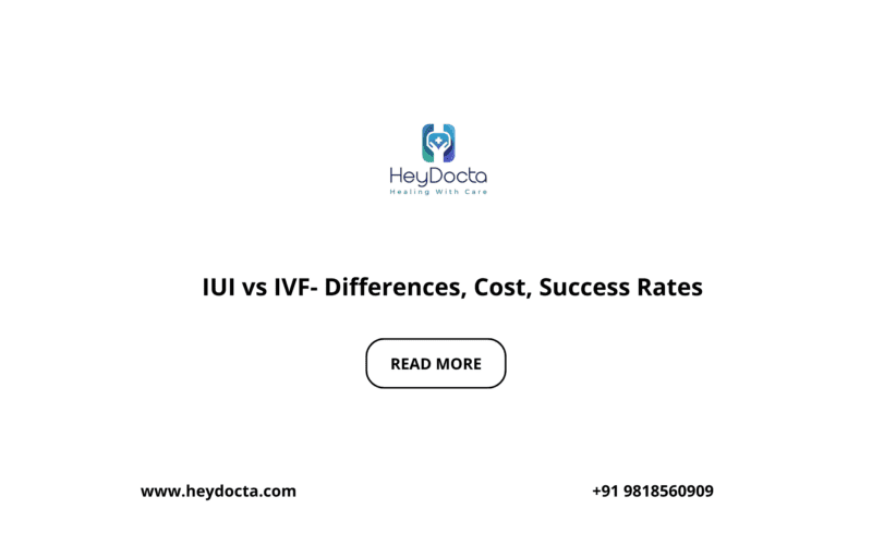 IUI vs IVF- Differences, Cost, Success Rates