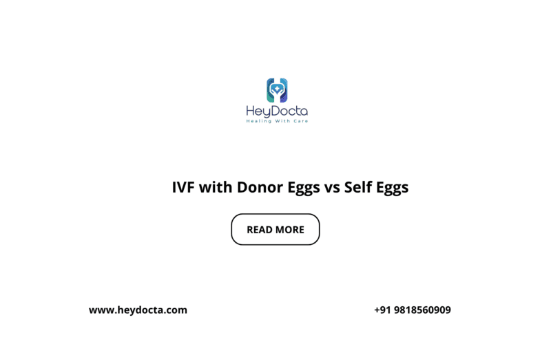 IVF with Donor Eggs vs Self Eggs