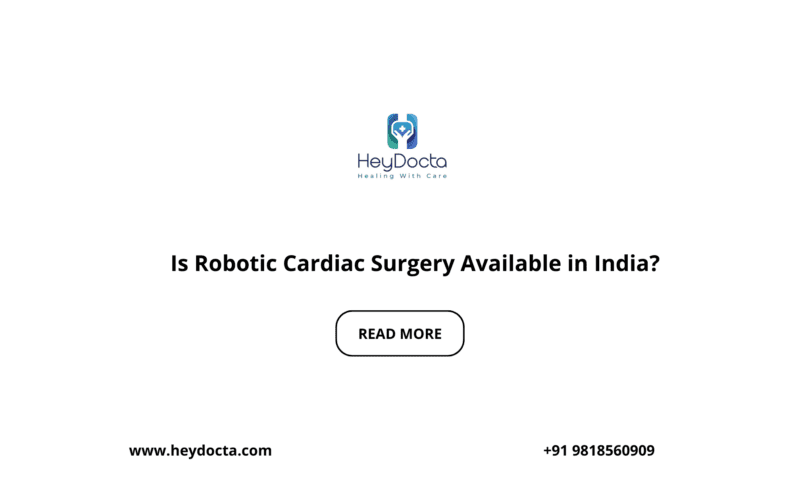 Is Robotic Cardiac Surgery Available in India?
