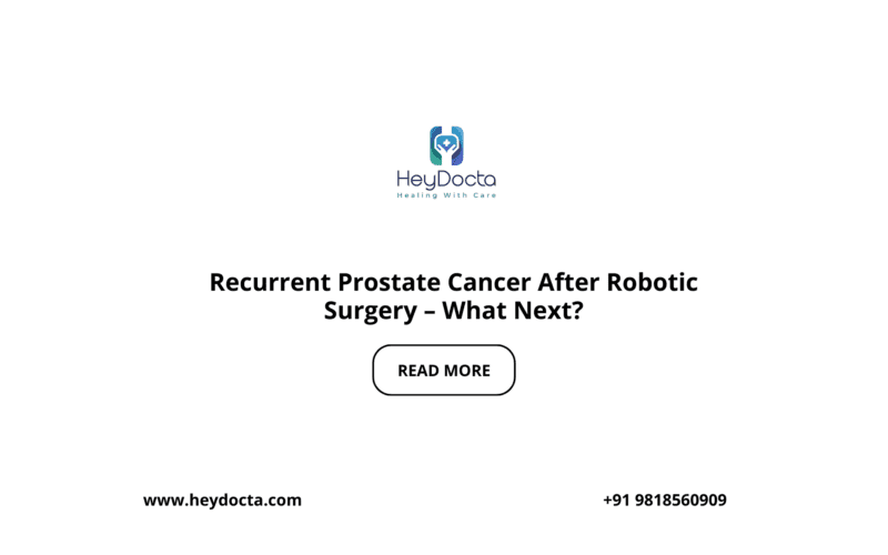 Recurrent Prostate Cancer After Robotic Surgery – What Next?