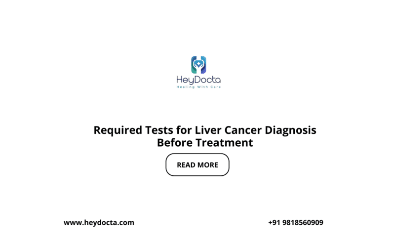 Required Tests for Liver Cancer Diagnosis Before Treatment