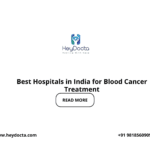 Best Hospitals in India for Blood Cancer Treatment