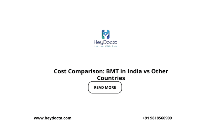 Cost Comparison: BMT in India vs Other Countries