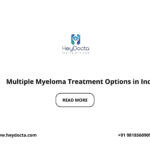 Multiple Myeloma Treatment Options in India