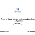 Types of Blood Cancer: Leukemia, Lymphoma & Myeloma