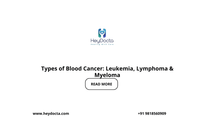 Types of Blood Cancer: Leukemia, Lymphoma & Myeloma