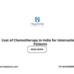 Cost of Chemotherapy in India for International Patients