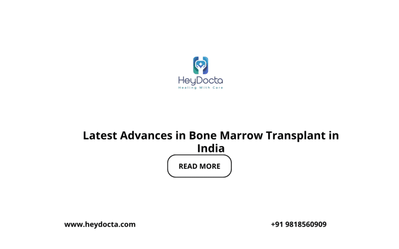 Latest Advances in Bone Marrow Transplant in India