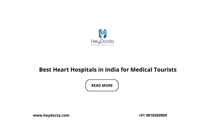 Best Heart Hospitals in India for Medical Tourists