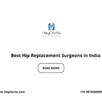 Best Hip Replacement Surgeons in India