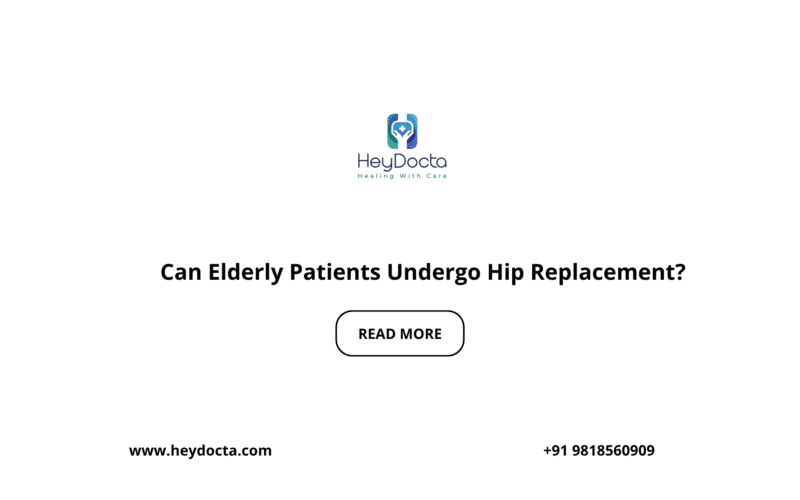 Can Elderly Patients Undergo Hip Replacement?