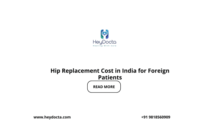 Hip Replacement Cost in India for Foreign Patients