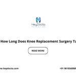 How Long Does Knee Replacement Surgery Take?