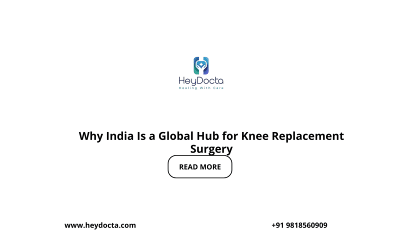 Why India Is a Global Hub for Knee Replacement Surgery