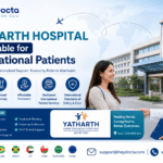 Why Yatharth Hospital is Suitable for International Patients