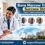 Bone Marrow Transplant Success Stories from International Patients