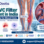 DVT and IVC Filter Treatment in India